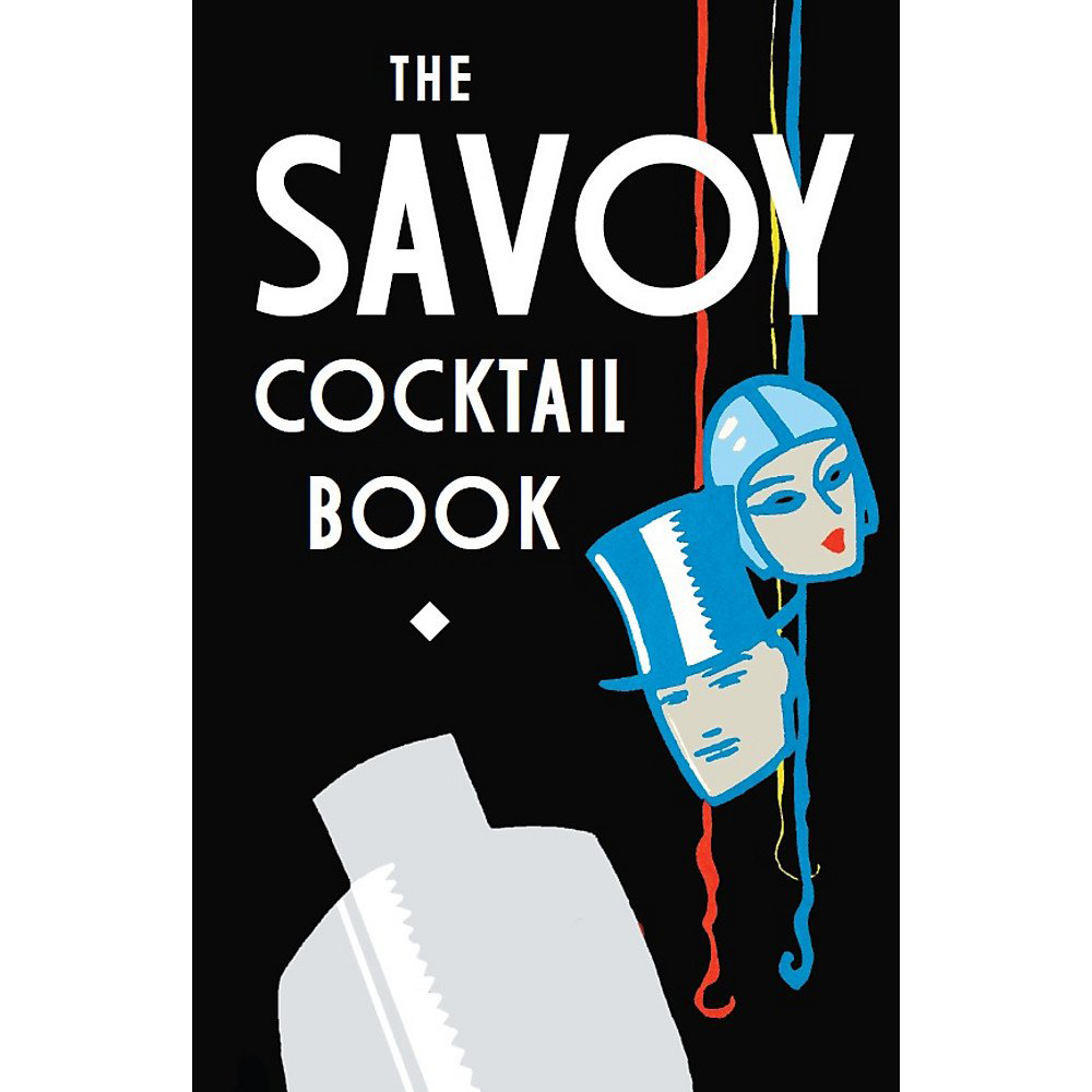 The Savoy Cocktail Book - Harry Craddock
